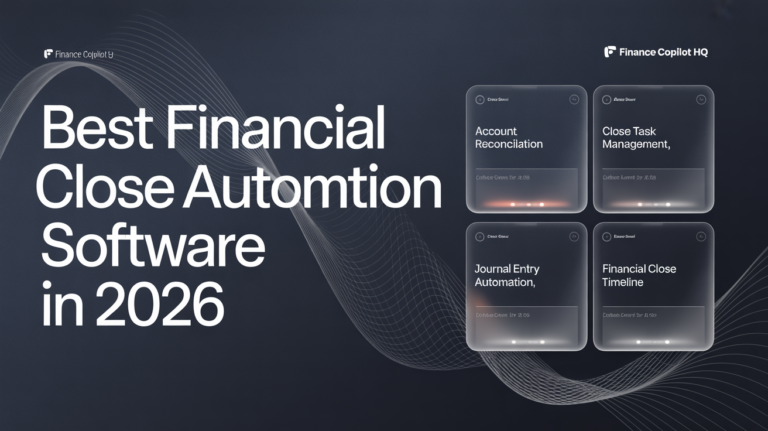 Best Financial Close Automation Software in 2026: Reviews, Pricing & Comparisons