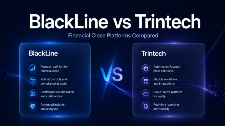 BlackLine vs Trintech (2026): Which Financial Close Platform Is Best?